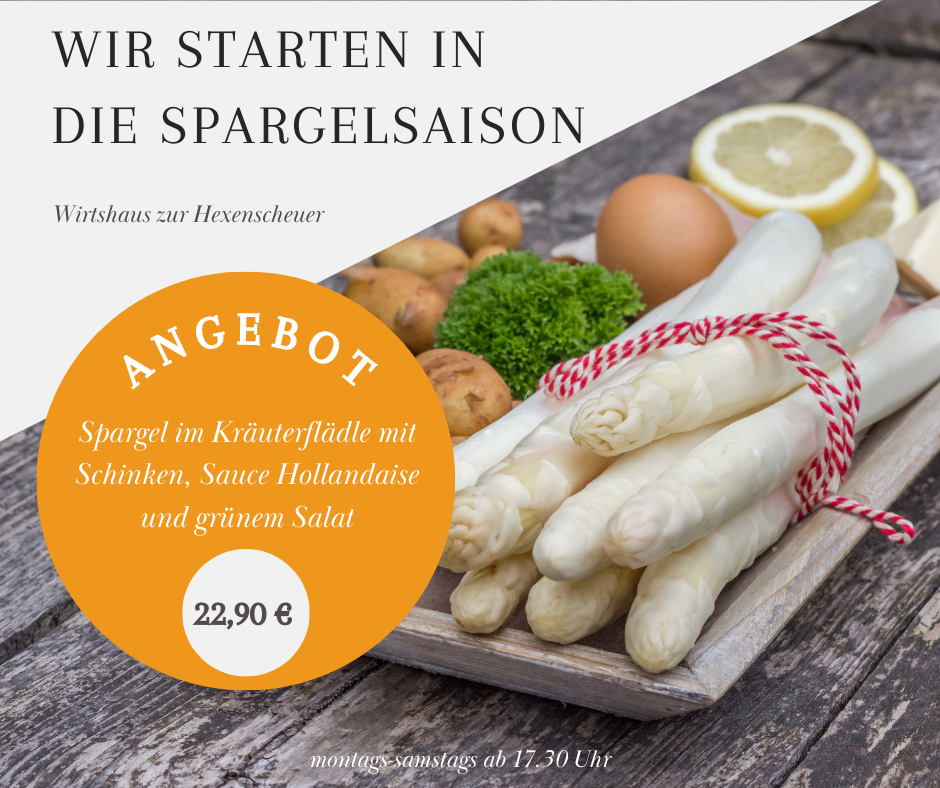 Das Bild zeigt eine Werbung für den Beginn der Spargelsaison im "Wirtshaus zur Hexenscheuer". Im Vordergrund ist ein Bund weißer Spargelstangen zu sehen, die mit einer rot-weiß gestreiften Kordel zusammengebunden sind und auf einem hellen, leicht rustikalen Holzbrett liegen.